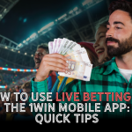 How to Use Live Betting on the 1win Mobile App: Quick Tips