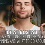 Tilt at Bustabit: How Emotions Get in the Way of Winning and What to Do About It