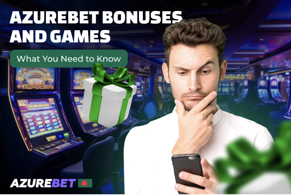 Azurebet Bonuses and Games - What You Need to Know