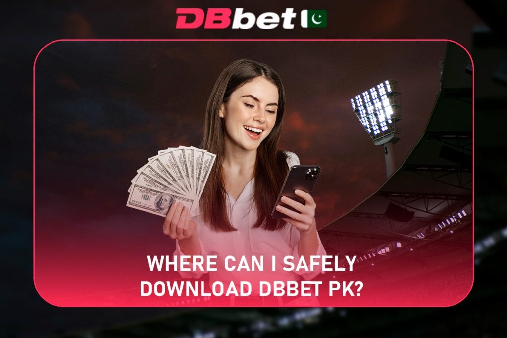 Where Can I Safely Download DBbet PK?