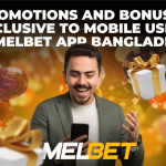 Promotions and Bonuses Exclusive to Mobile Users in Melbet App Bangladesh