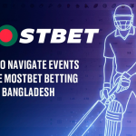 How to Navigate Events on the Mostbet Betting App in Bangladesh